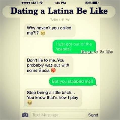 Crazy Latinas Dont Lie To Me Latinas Quotes Funny Relatable Memes