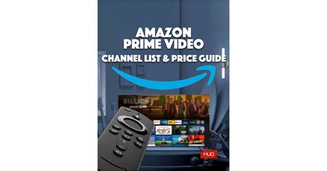 Amazon Prime Video Channel List And Price Guide Free Cheat Sheet