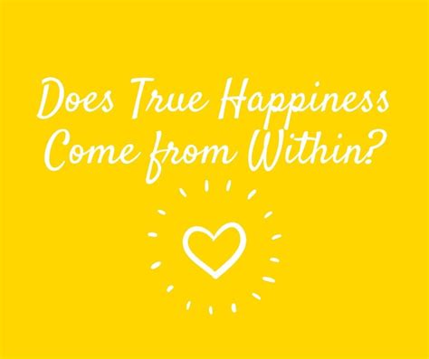 Does True Happiness Come From Within