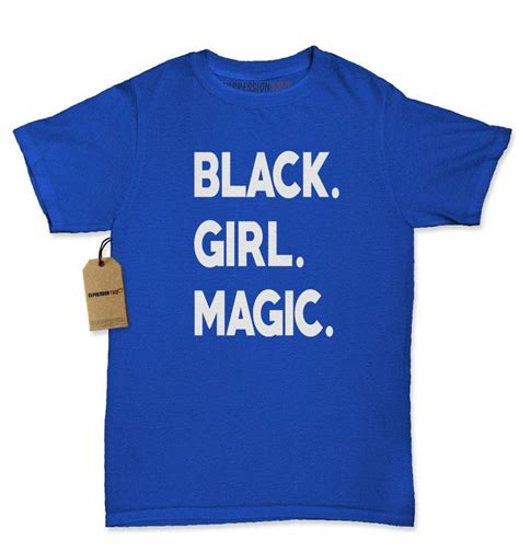 Black Girl Magic Womens T Shirt Black Live Matter Shirt Etsy