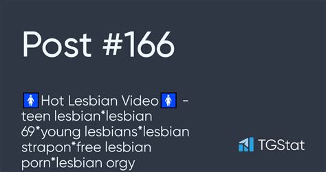 Post 166 — 🚺hot Lesbian Video🚺 Teen Lesbianlesbian 69young