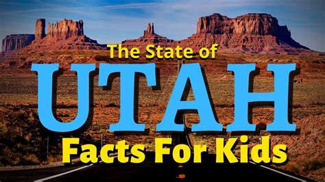 Facts About Utah For Kids Us States For Kids Youtube