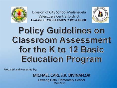Policy Guidelines On Classroom Assessment For The K To 12 Basic Educa