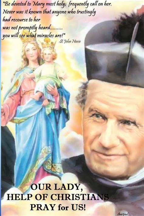 St John Bosco Be Devoted To Mary Most Holy Frequently Call On Her