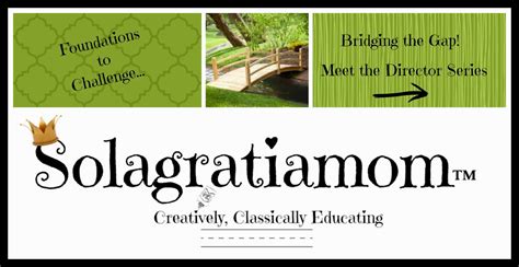 Solagratiamom: Foundations to Challenge - Bridging the Gap - Meet the