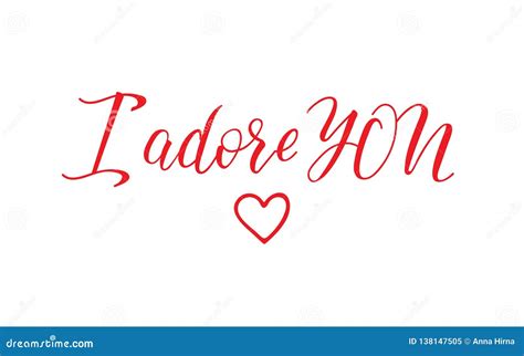 I Adore You Lettering Calligraphy Vector Illustration Stock