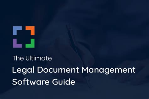 Ultimate Guide To Legal Document Mangement Software Lexworkplace