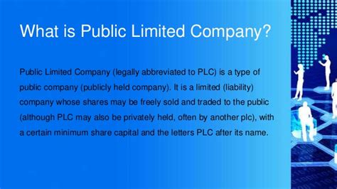 The biggest advantages of having a corporation are Public Limited Company-Pros & Cons
