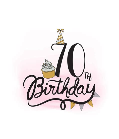 70th Birthday Svg Clipart Birthday Quote Cupcake Svg