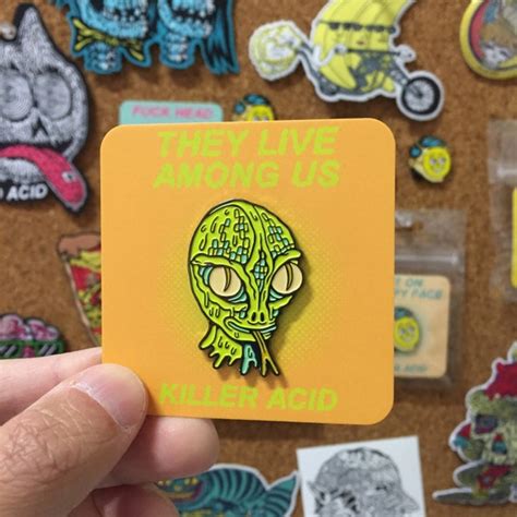 They Live Among Us Pin By Killeracid On Etsy