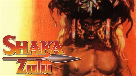 Shaka Zulu Full Movie Youtube
