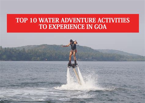 Top 10 Water Adventure Activities In Goa Water Sports Goa