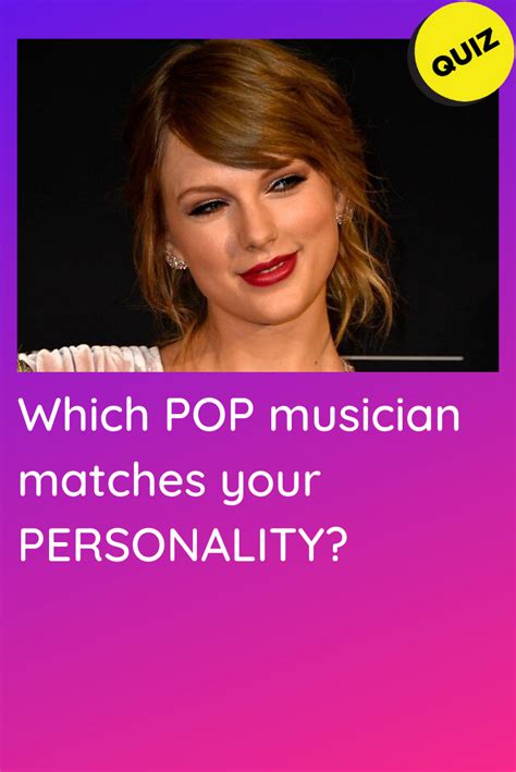 Personality Quiz Which Pop Musician Matches Your Personality In 2020