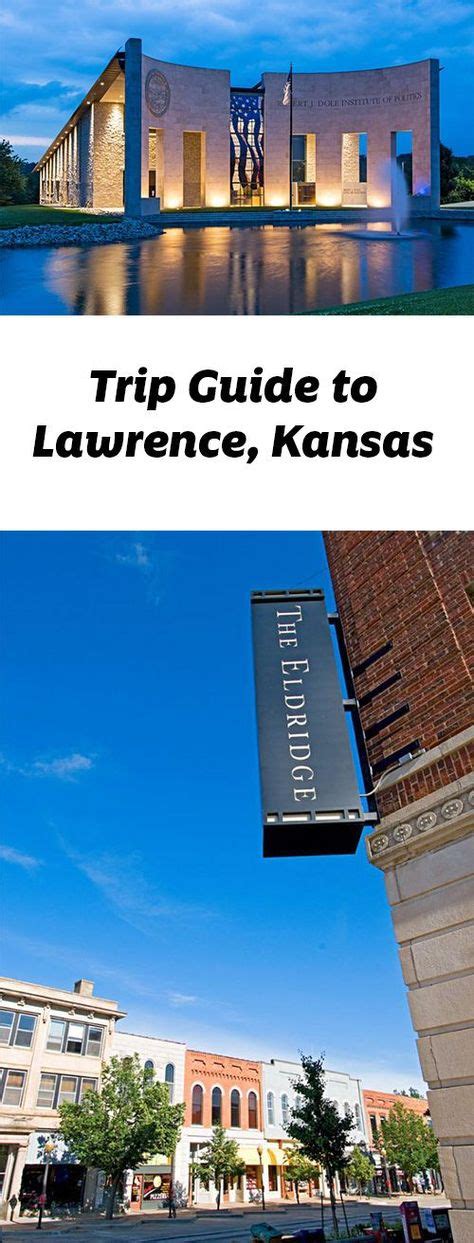 Top Things To Do In Lawrence Kansas Travel Usa Kansas Kansas