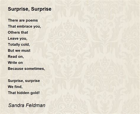 Surprise Surprise Surprise Surprise Poem By Sandra Feldman