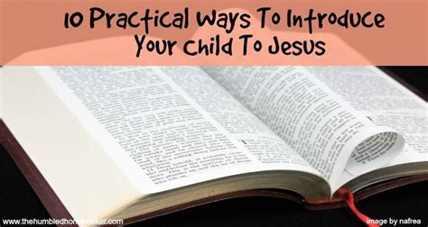 Do You Want To Introduce Your Child To Jesus Here Are 10 Practical
