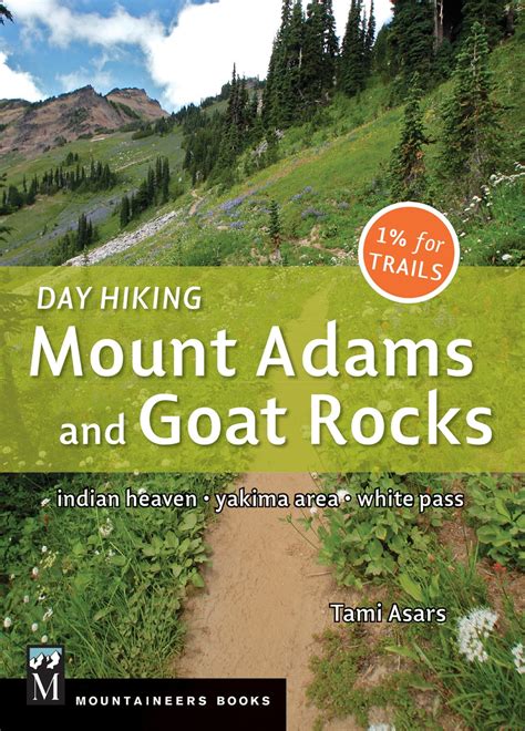 Day Hiking Mount Adams And Goat Rocks Wilderness Ebook By Tami Asars