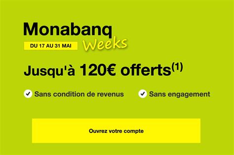 Monabanq Weeks La Banque En Ligne Booste Sa Prime Jusquà 120