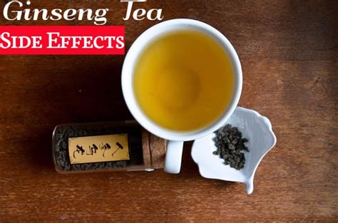 ginseng tea side effects you must know stylish walks