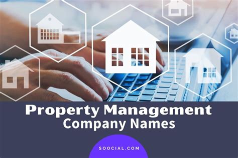 255 Property Management Company Name Ideas To Ace It Soocial