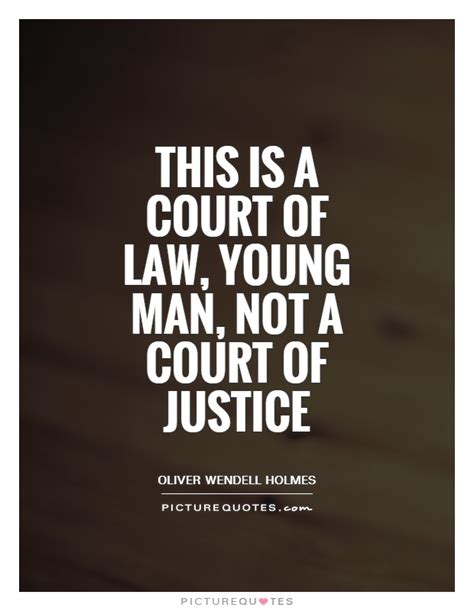Quotes About Law And Justice 129 Quotes