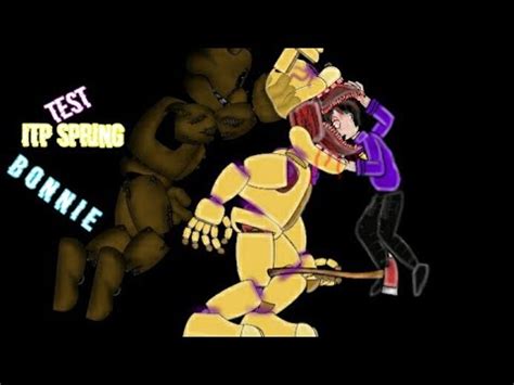 It was going to serve as one of the antagonists in the return to freddy's 5: Itp spring bonnie by Kay test - YouTube