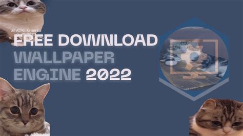 Wallpaper Engine Crack 2022 Free Download Available Workshop