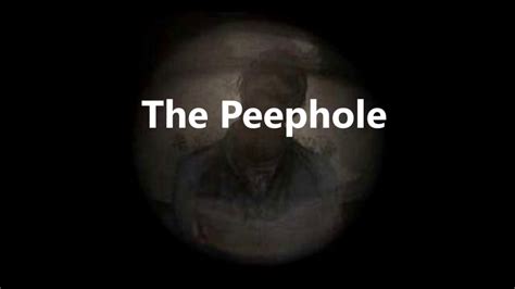 The Peephole Scary Story Youtube