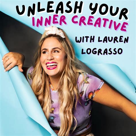 Unleash Your Inner Creative with Lauren LoGrasso (2019)