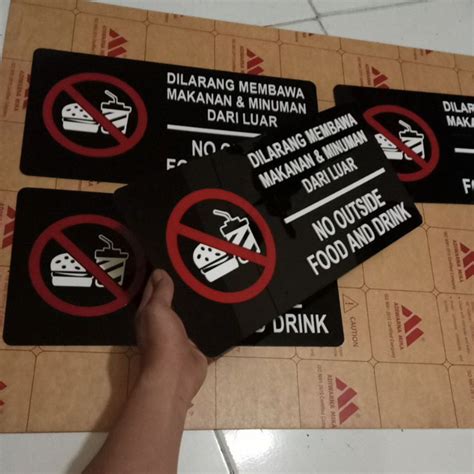 Jual Sign In Dilarang Membawa Makanan Minuman Dari Luar Acrylik