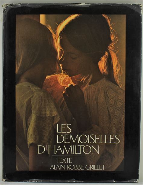 Les Demoiselles D Hamilton Texte Alain Robbe Grillet French Edition Of