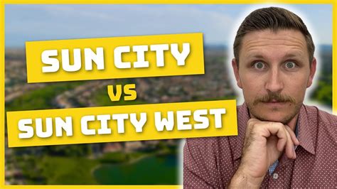 Sun City VS Sun City West - YouTube