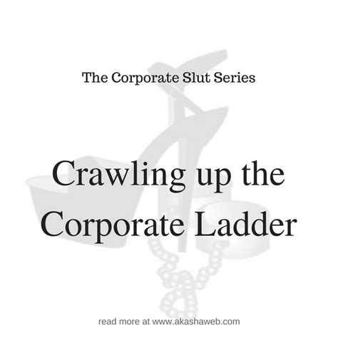 Crawling Up The Corporate Ladder Akashas Web Femdom Stories About Male Submission