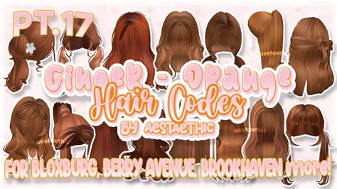 Berry Avenue Codes Hair Ginger Orange Pt17 Bloxburg Hair Codes
