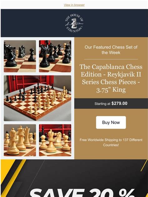 House Of Staunton Uk Our Featured Chess Set Of The Week The