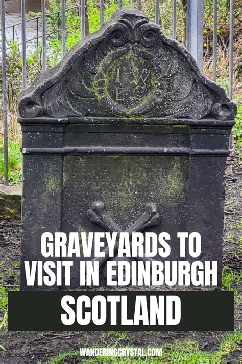 Historic Edinburgh Cemeteries To Explore Scotland Vacation Visit