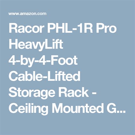 Racor Phl 1r Pro Heavylift 4 By 4 Foot Cable Lifted Storage Rack