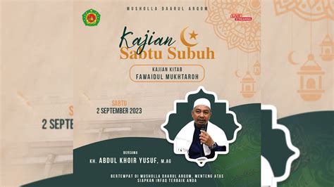 Live Kajian Sabtu Subuh Ustadz Kh Abdul Khoir Yusuf M Ag Kitab