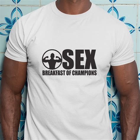 Sex Breakfast Of Champions Classic T Shirt Unisex Short Etsy