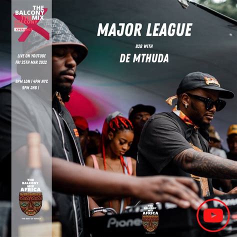 Major League Djz And De Mthuda Amapiano Balcony Mix S4 Ep12 Live