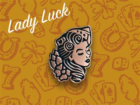 Lady Luck Pin By Hans Bennewitz On Dribbble