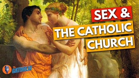 Sex And The Catholic Church The Catholic Talk Show Youtube