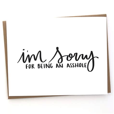 Sorry For Being An Asshole Card Etsy