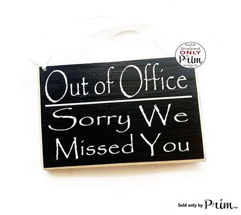 8x6 Out Of The Office Custom Wood Sign Designs By Prim