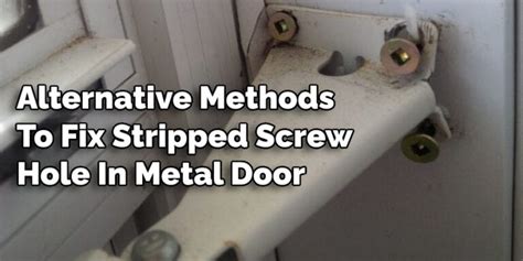 How To Fix A Stripped Screw Hole In Metal Door 6 Steps Solution