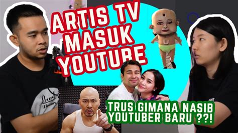 Artis Tv Jadi Youtuber Trus Gimana Nasib Youtuber Baru Youtube