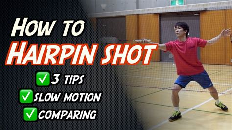 How To Hairpin Shotnet Shot Explained Technique Badminton Youtube