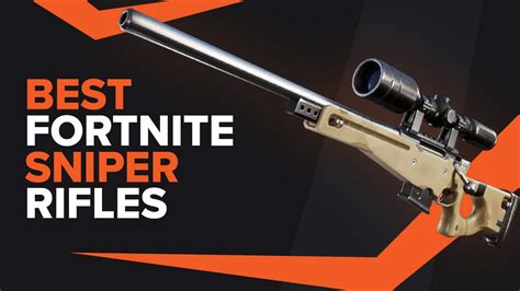 Best Snipers Rifle Fortnite Tgg
