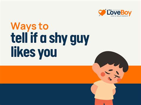 how to tell if a shy guy likes you 32 surprising signs