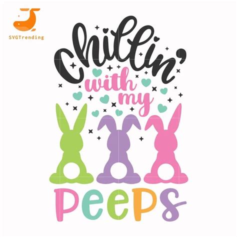 Download Chillin with my peeps svg, easter svg, bunny svg svg ,dxf ...